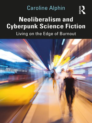 cover image of Neoliberalism and Cyberpunk Science Fiction